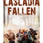 Cascadia Fallen: Book 2 of 3 by Crossed Cannons Publishing LLC-0