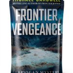 Frontier Series Book 4 – War & Military Action Thriller by Author-0